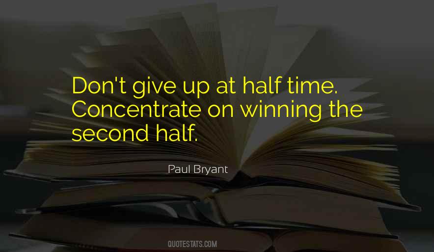 Paul Bryant Quotes #612150