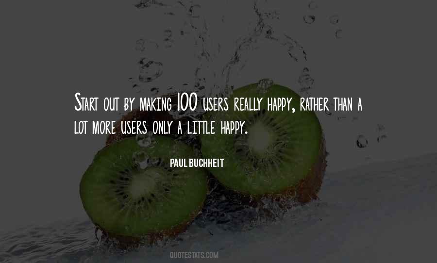 Paul Buchheit Quotes #215090