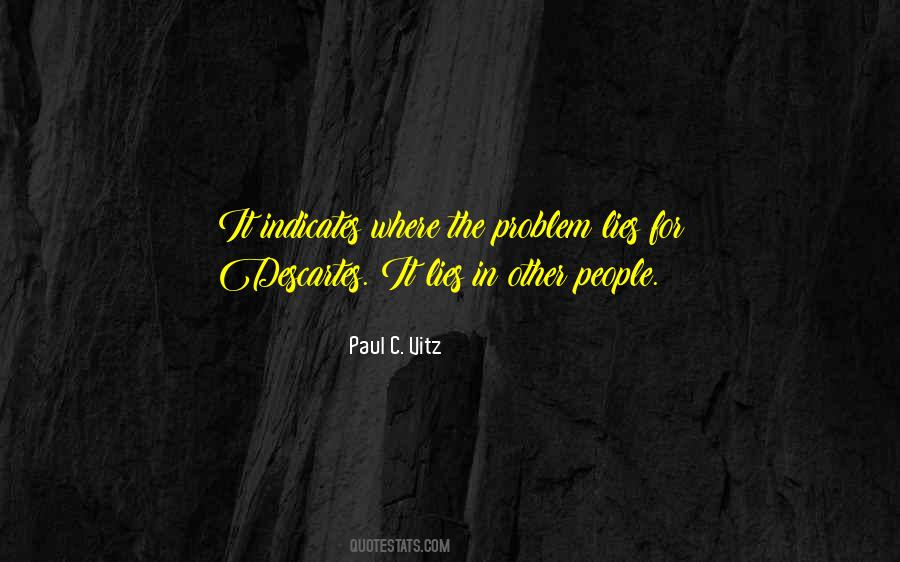 Paul C. Vitz Quotes #197154