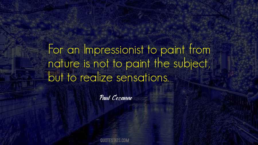 Paul Cezanne Quotes #917945