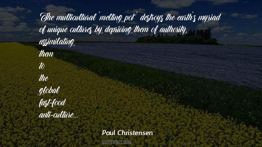 Paul Christensen Quotes #1836983