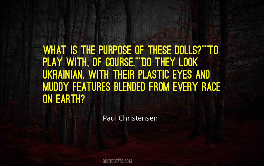 Paul Christensen Quotes #1837492