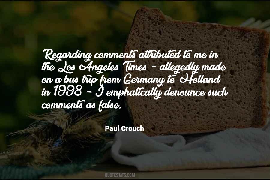 Paul Crouch Quotes #1490312