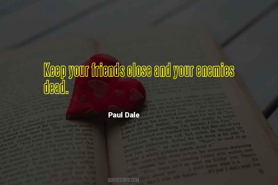 Paul Dale Quotes #852986 Paul Dale Quotes #852986
