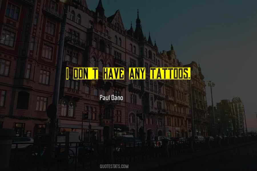 Paul Dano Quotes #1021046