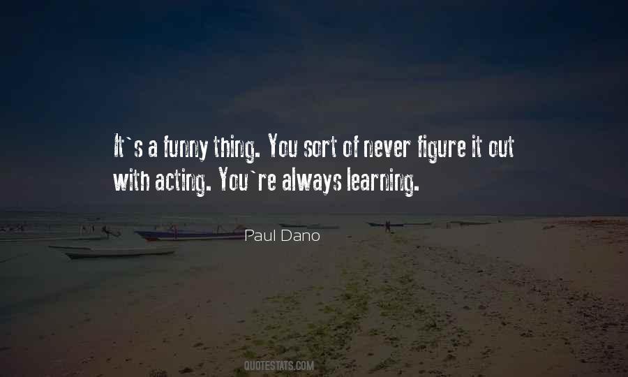 Paul Dano Quotes #1489277