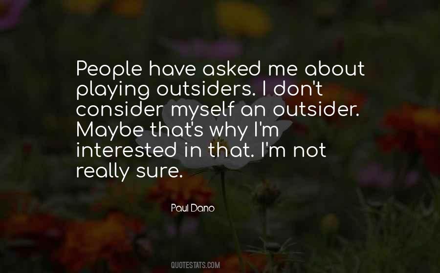 Paul Dano Quotes #1647829