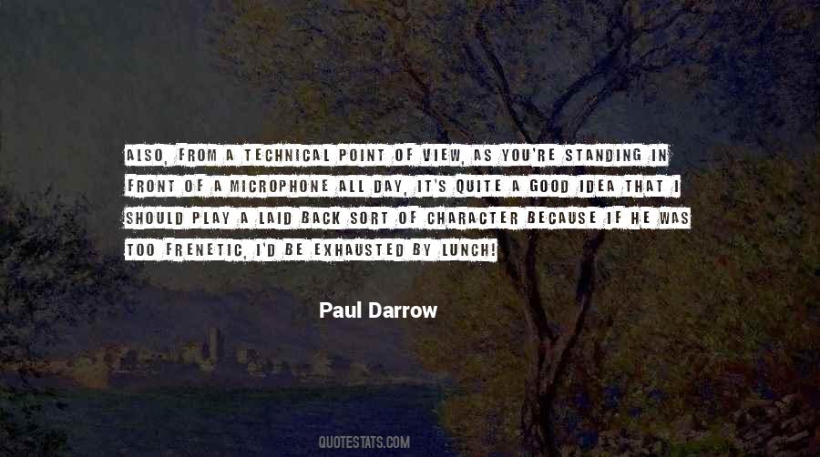 Paul Darrow Quotes #1523636