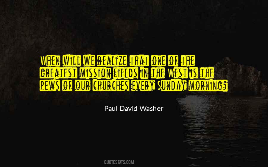 Paul David Washer Quotes #1011579