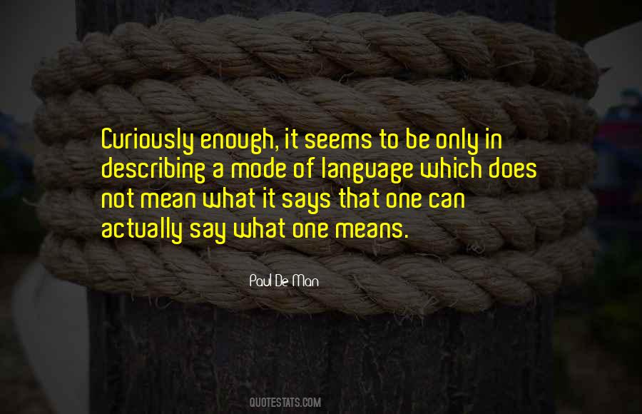 Paul De Man Quotes #984183