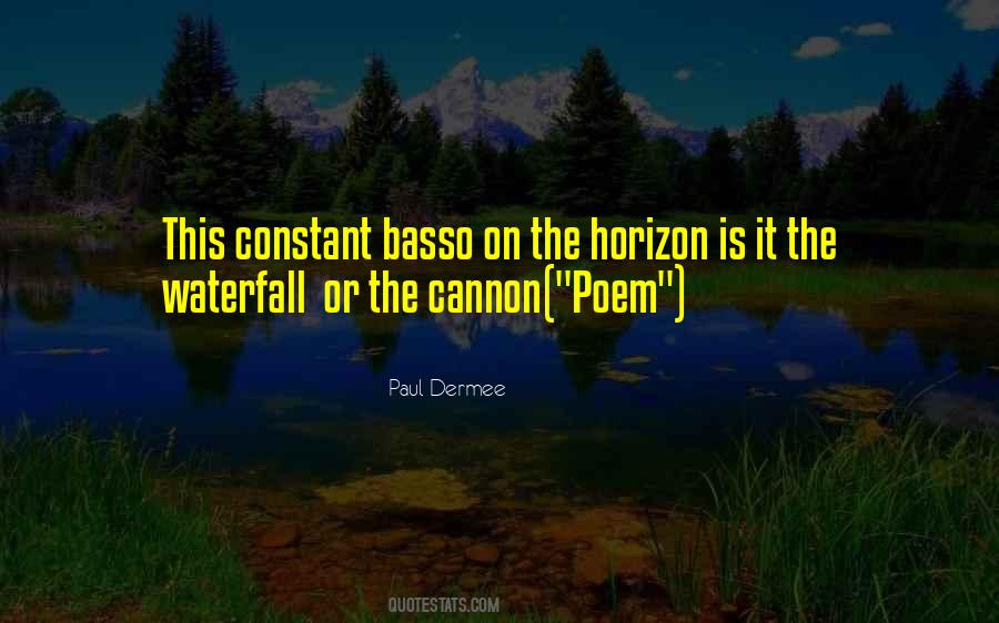 Paul Dermee Quotes #301585