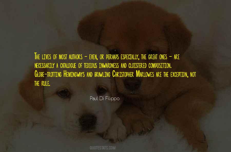 Paul Di Filippo Quotes #1197067