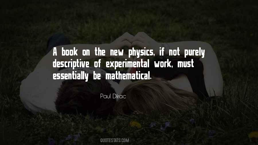 Paul Dirac Quotes #1304625