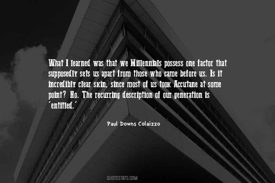 Paul Downs Colaizzo Quotes #912174