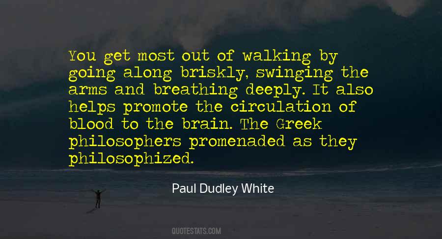 Paul Dudley White Quotes #362717