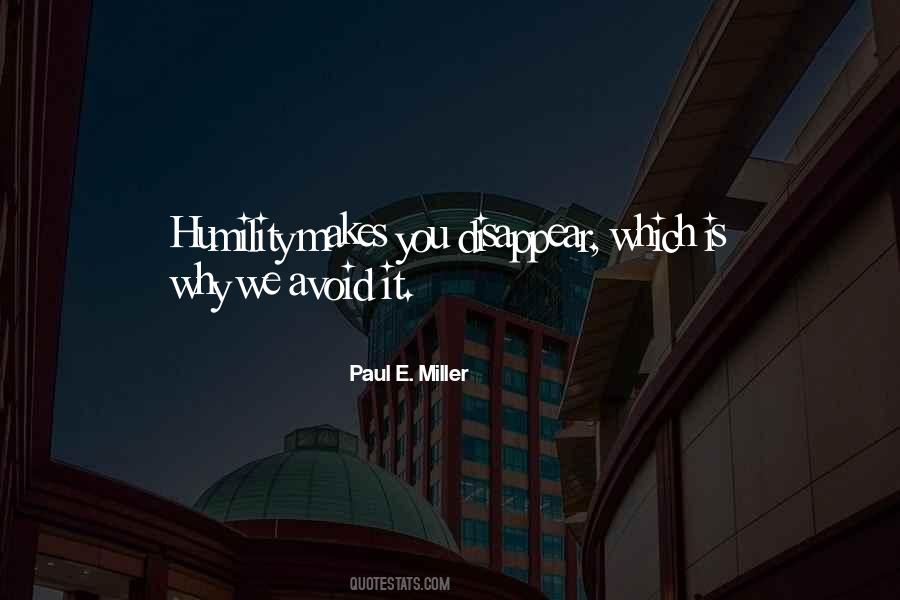 Paul E. Miller Quotes #1491070