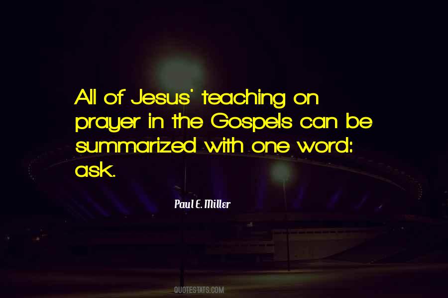 Paul E. Miller Quotes #281783