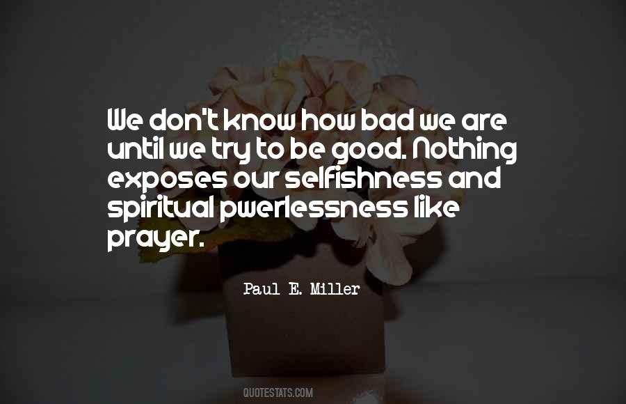 Paul E. Miller Quotes #793598