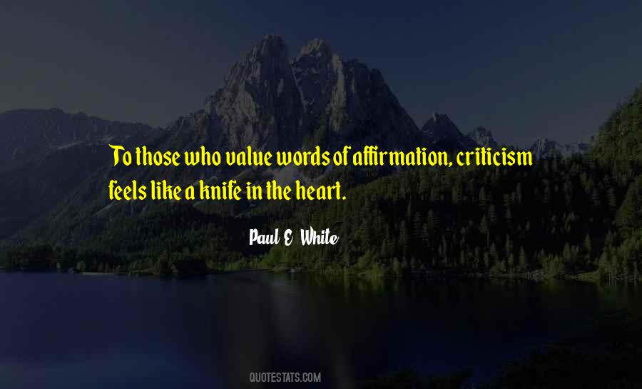 Paul E. White Quotes #1273381