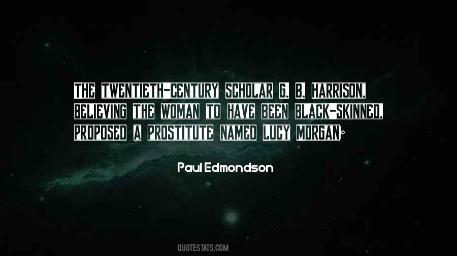 Paul Edmondson Quotes #1384461 Paul Edmondson Quotes #1384461