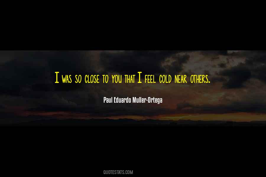 Paul Eduardo Muller-Ortega Quotes #1175531 Paul Eduardo Muller-Ortega Quotes #1175531