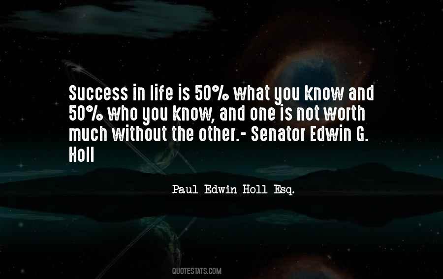 Paul Edwin Holl Esq. Quotes #639914