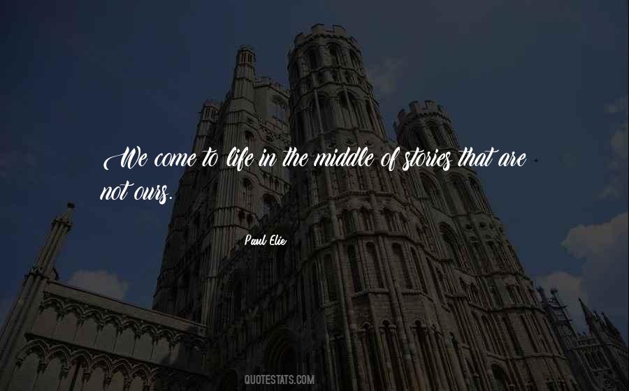 Paul Elie Quotes #1353534