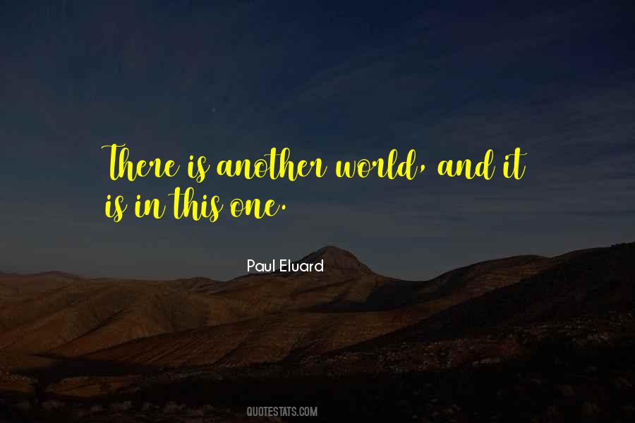 Paul Eluard Quotes #1715498
