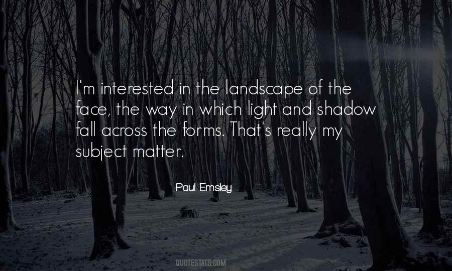 Paul Emsley Quotes #1521456