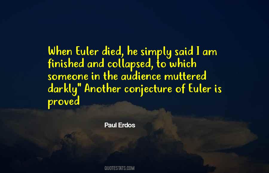 Paul Erdos Quotes #885549