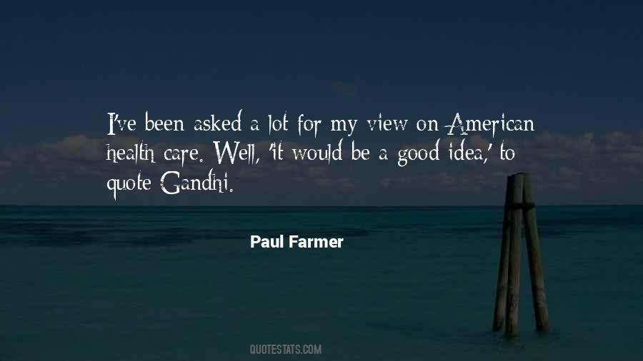 Paul Farmer Quotes #1060114