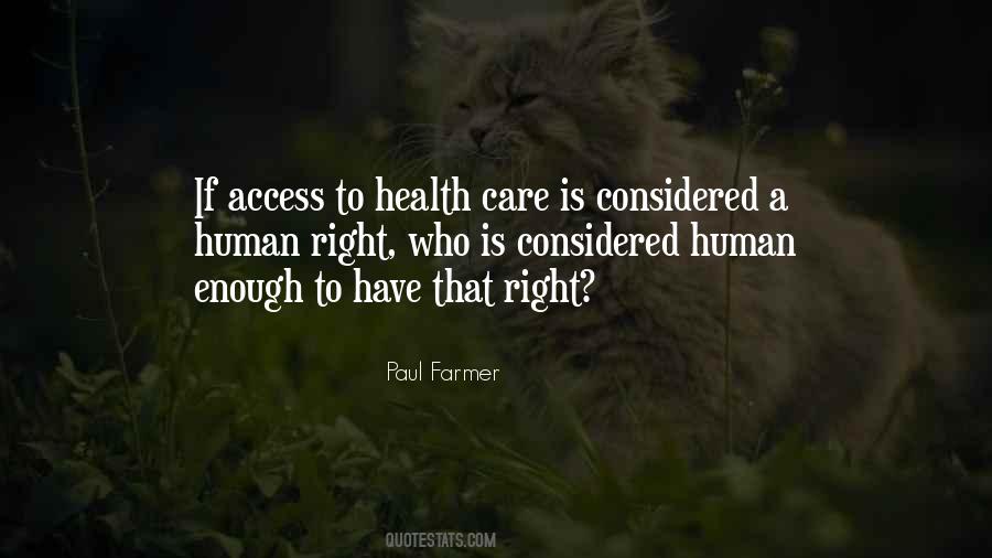 Paul Farmer Quotes #1322730