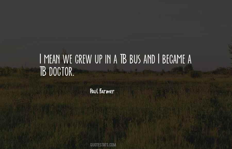 Paul Farmer Quotes #1353910