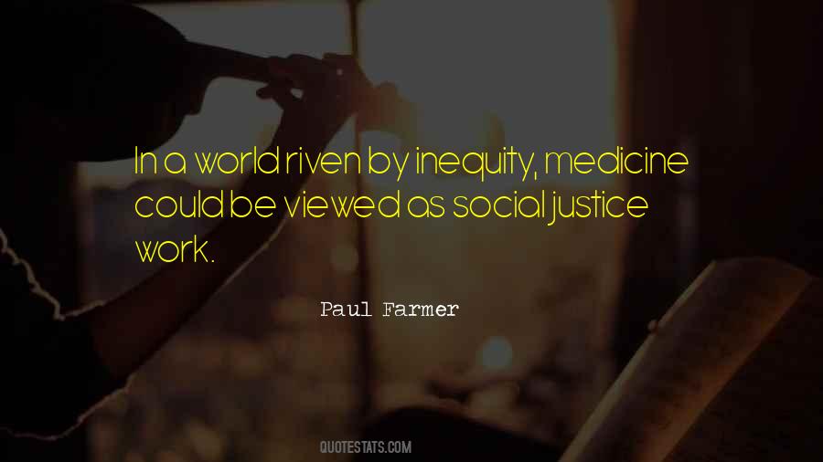 Paul Farmer Quotes #973429