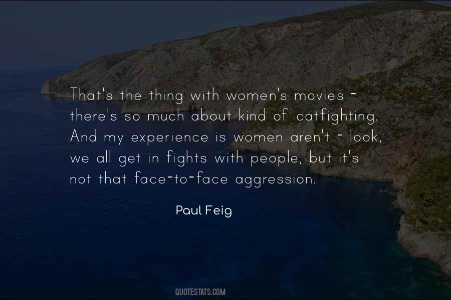 Paul Feig Quotes #1095471