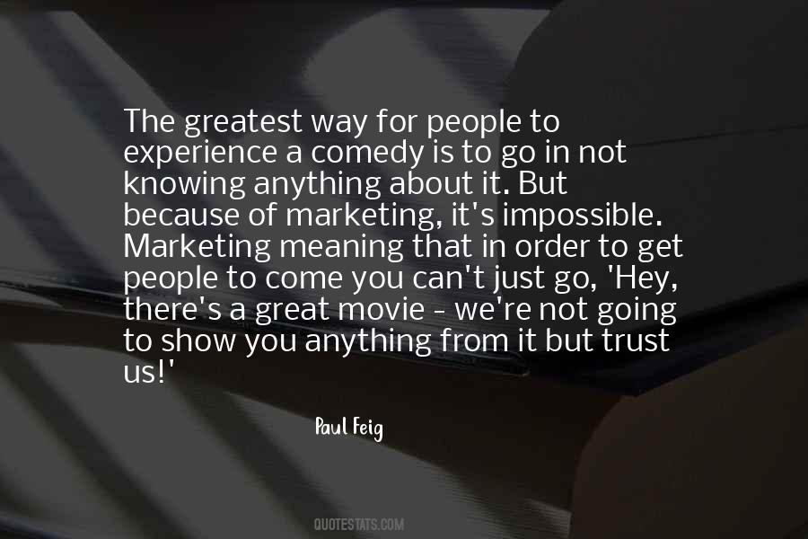 Paul Feig Quotes #1152837