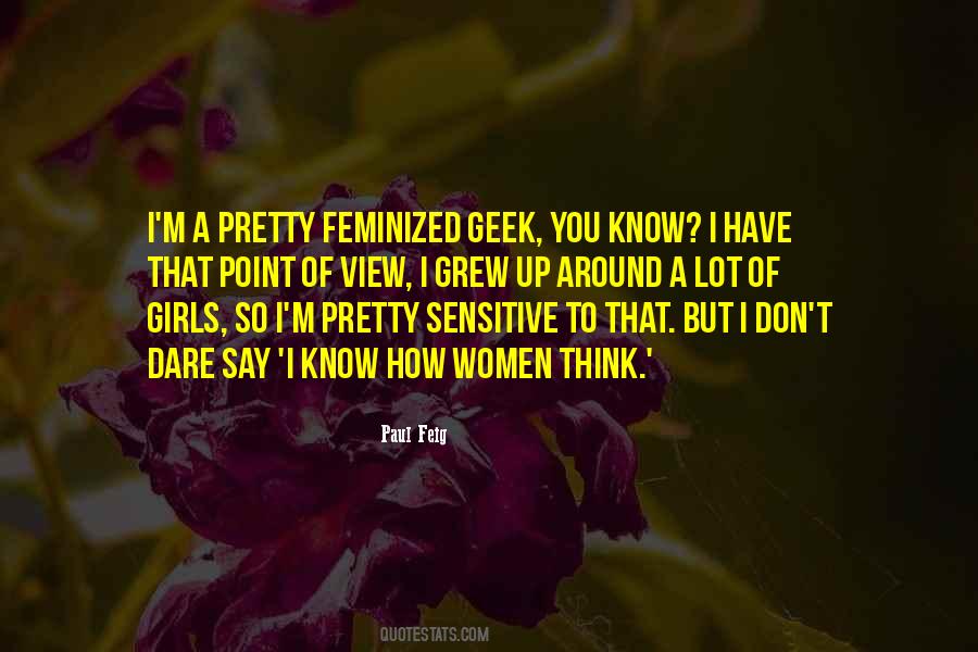 Paul Feig Quotes #1326700