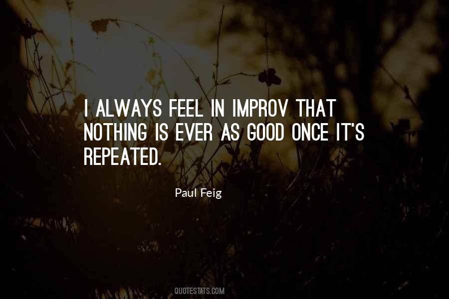 Paul Feig Quotes #1383409