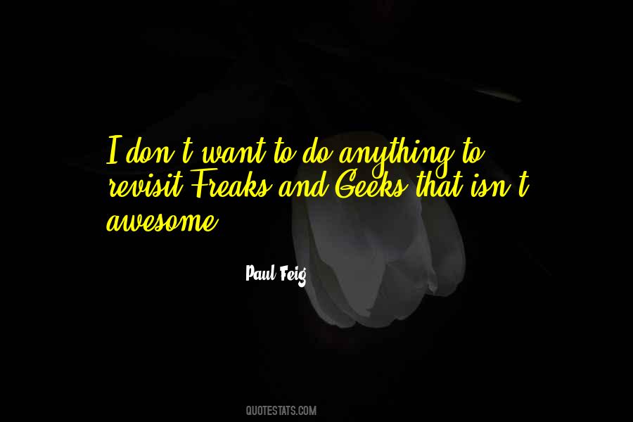 Paul Feig Quotes #1804678