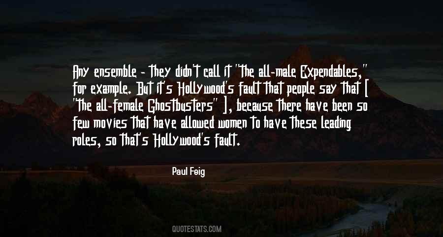 Paul Feig Quotes #1822049