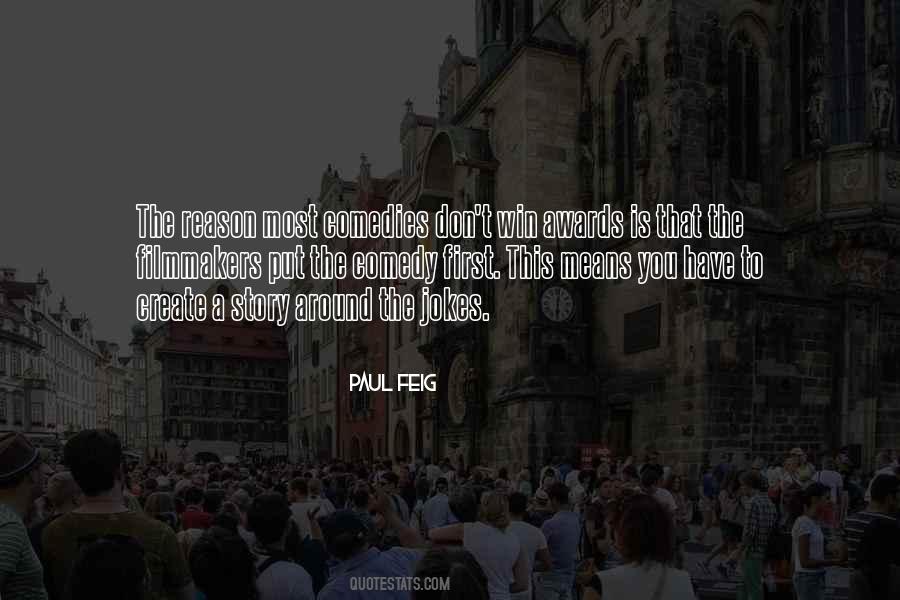 Paul Feig Quotes #310841