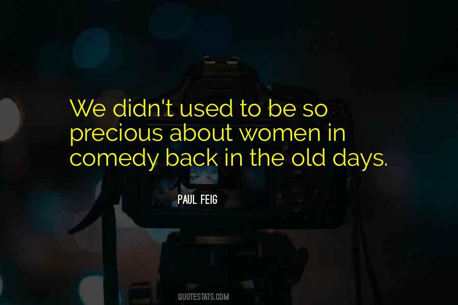 Paul Feig Quotes #951762