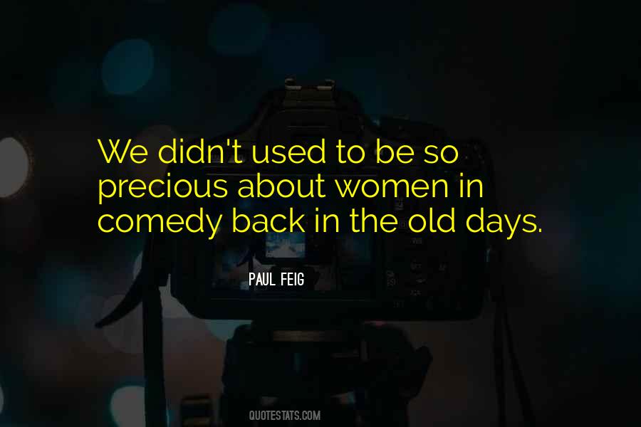 Paul Feig Quotes #951762