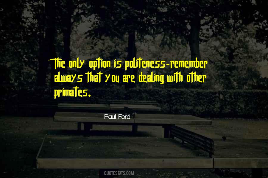 Paul Ford Quotes #1107218