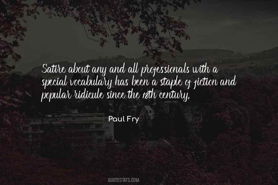 Paul Fry Quotes #474251