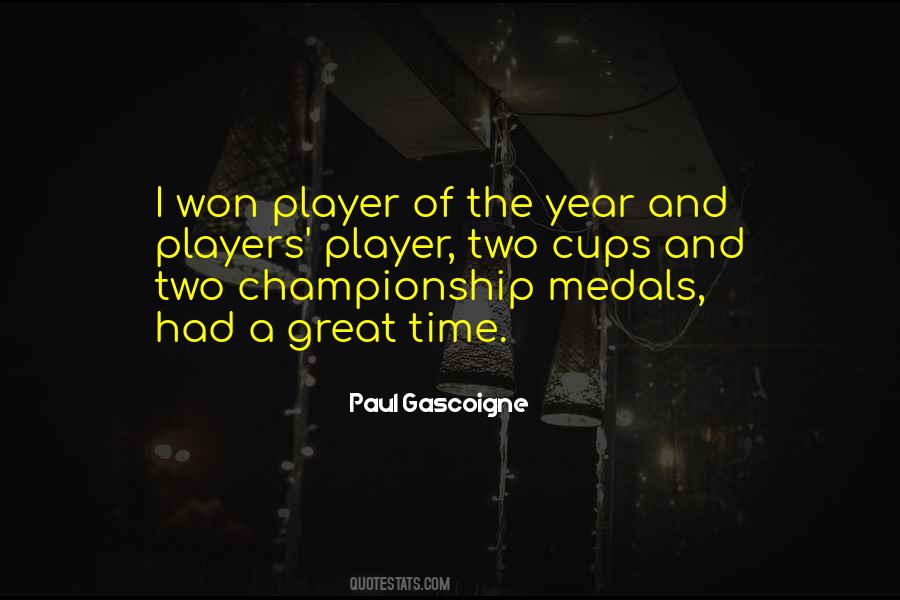 Paul Gascoigne Quotes #1175258