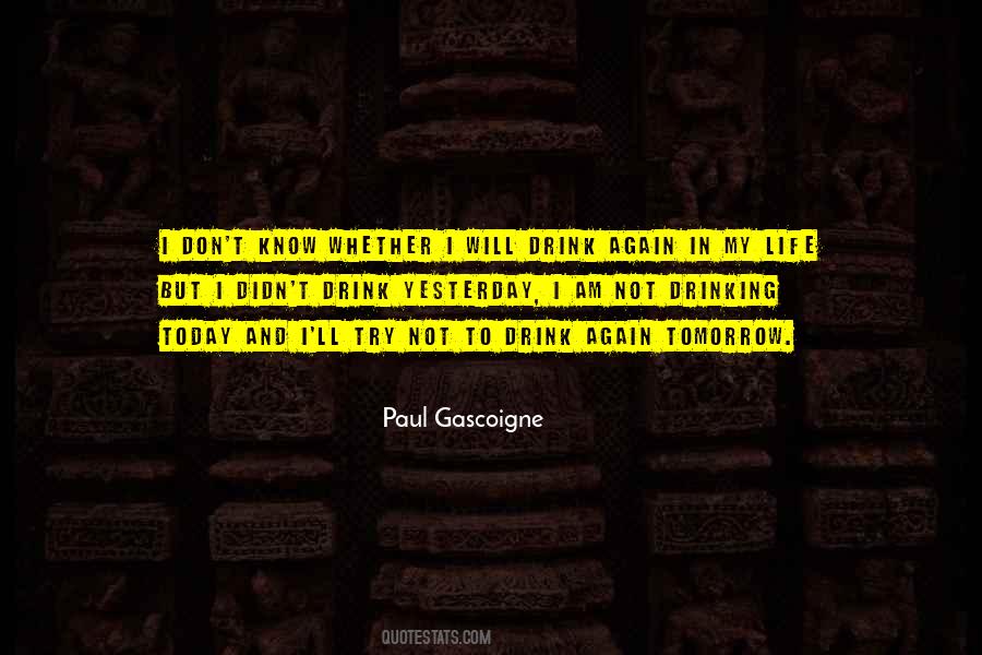 Paul Gascoigne Quotes #1310220