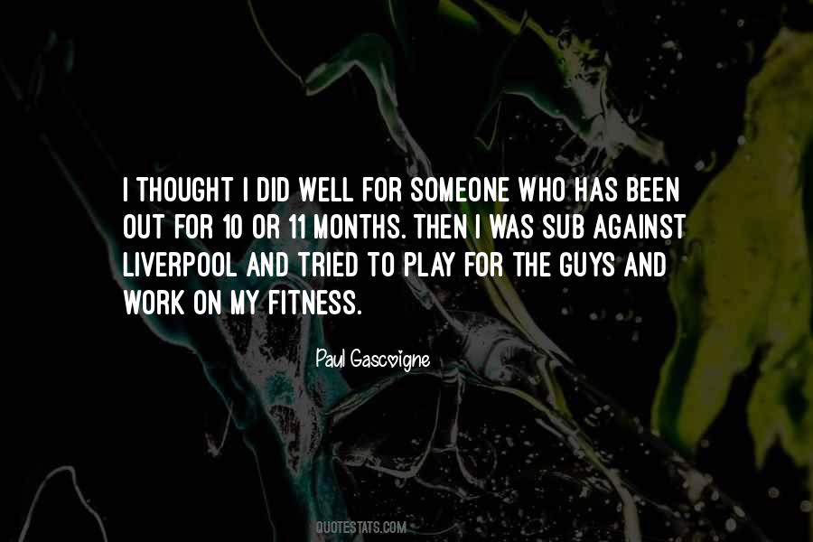 Paul Gascoigne Quotes #1385195