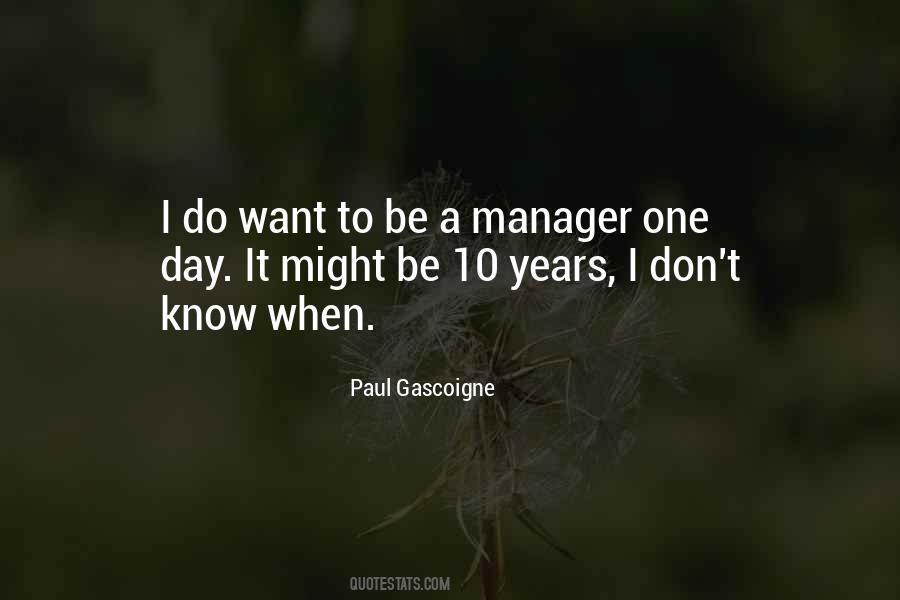 Paul Gascoigne Quotes #1565745