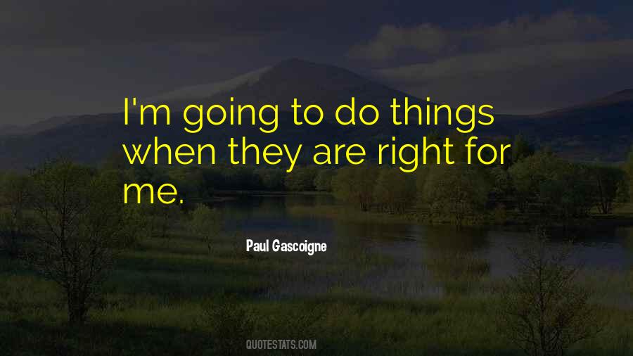 Paul Gascoigne Quotes #159156